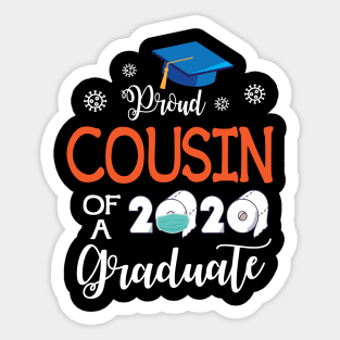 Proud Cousin Of A 2020 Graduate Senior With Face Mask Toilet Paper Fighting Coronavirus 2020 Sticker